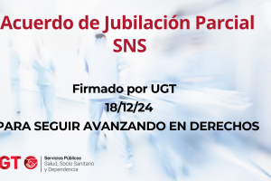 Jubilación parcial: un avance importante en el SNS para generar empleo y rejuvenecer las plantillas