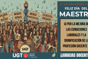 El Sector de Enseñanza de UGT celebra el Día del Maestro reconociendo la labor docente y reivindicando la mejora de sus condiciones laborales