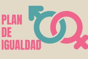 Se replanifican las actividades previstas en el IV PLAN DE IGUALDAD
