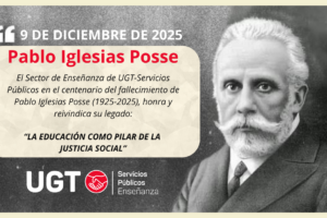 El sector de enseñanza de UGT Servicios Públicos honra el legado de Pablo Iglesias en el centenario de su fallecimiento: La educación, pilar de la justicia social