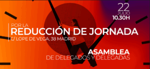 Imagen donde se muestra el cartel de la Asamblea de Delegados y Delegadas de UGT en Madrid para pedir acuerdo de reducción de jornada