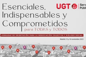 UGT Servicios Públicos celebra los días 15 y 16 sus jornadas de orientación para la negociación colectiva y el diálogo social