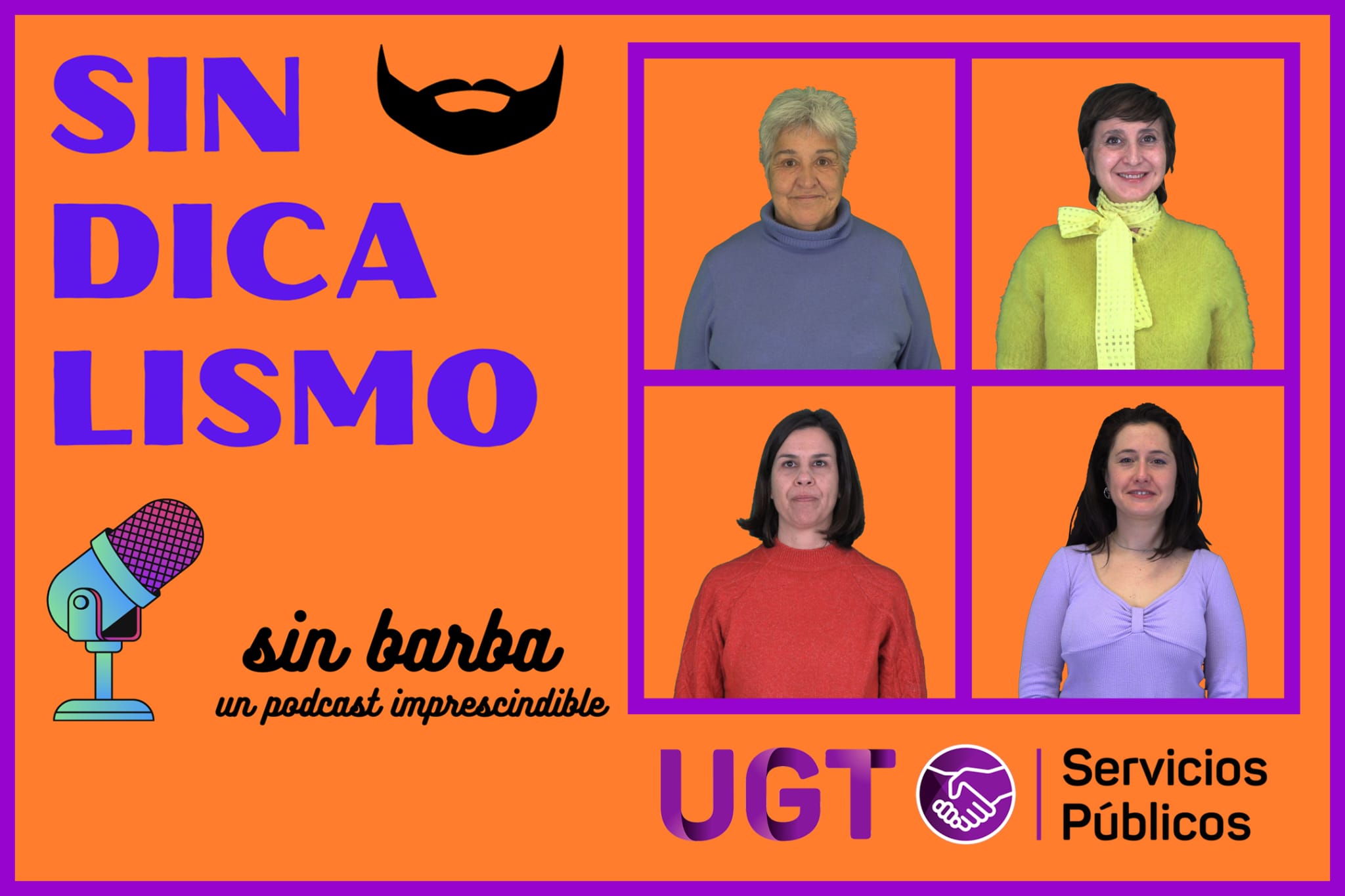 Presentamos Sindicalismo sin barba: un podcast feminista de UGT Servicios Públicos