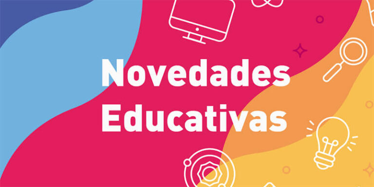 Lee más sobre el artículo Novedades educativas: del 28 de febrero al 6 de marzo